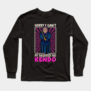 My daughter has kendo Long Sleeve T-Shirt